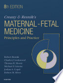 Creasy and Resnik s Maternal Fetal Medicine  Principles and Practice
