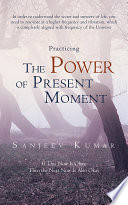 Practicing the Power of Present Moment