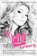My Broken Crown: A Dark Gang Romance