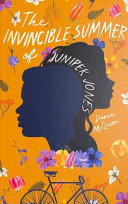 The Invincible Summer of Juniper Jones Book