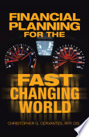 FINANCIAL PLANNING FOR THE FAST CHANGING WORLD