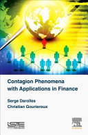Contagion Phenomena with Applications in Finance