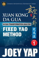 Xuan Kong Da Gua 64 Gua Transformation Analysis Fixed Yao Method