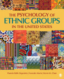 The Psychology of Ethnic Groups in the United States