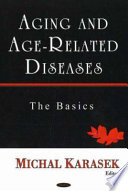 Aging and Age related Diseases