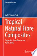 Tropical Natural Fibre Composites Book