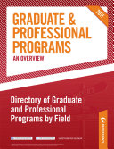Peterson's Graduate & Professional Programs: An Overview--Directory of Graduate and Professional Programs by Field