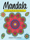 Mandala Coloring Book Kids Version Book PDF