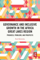 Governance and Inclusive Growth in the Africa Great Lakes Region