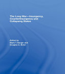 The Long War   Insurgency  Counterinsurgency and Collapsing States