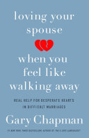 Loving Your Spouse When You Feel Like Walking Away Pdf/ePub eBook