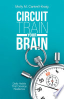 Circuit Train Your Brain