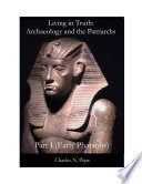 living-in-truth-archaeology-and-the-patriarchs-part-i