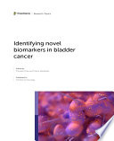 Identifying novel biomarkers in bladder cancer