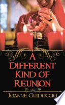 A Different Kind of Reunion PDF Book By Joanne Guidoccio
