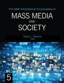 The SAGE International Encyclopedia of Mass Media and Society