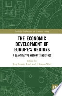 The Economic Development of Europe s Regions