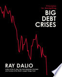 Principles for Navigating Big Debt Crises Book