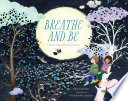 Breathe and Be