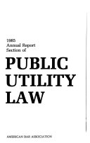 Annual Report Section Of Public Utility Law American Bar Association