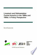 Livestock and Deforestation in Central America in the 1980s and 1990s