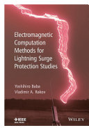 Electromagnetic Computation Methods for Lightning Surge Protection Studies [Pdf/ePub] eBook