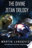 The Divine Zetan Trilogy