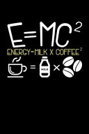 E MC2 Energy   Milk   Coffee2 Book