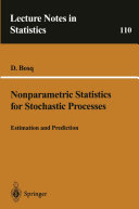 Nonparametric Statistics for Stochastic Processes