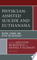 Physician Assisted Suicide and Euthanasia