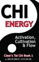Chi Energy - Activation, Cultivation and Flow