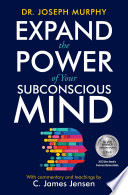Expand the Power of Your Subconscious Mind Book