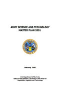 Army Science And Technology Master Plan 2001, Volume 1, January 2001