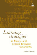 Learning Strategies in Foreign and Second Language Classrooms