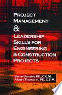Project Management  Leadership Skills for Engineering   Construction Projects
