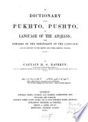 A Dictionary of the Pukh  to  Push  to  Or Language of the Afghans Book