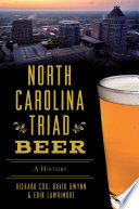 North Carolina triad beer : a history /
