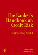 The Banker's Handbook on Credit Risk