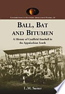 Ball Bat And Bitumen