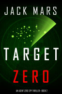 Read Pdf Target Zero (An Agent Zero Spy Thriller—Book #2)