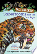 Sabertooths and the Ice Age PDF Book By Mary Pope Osborne,Natalie Pope Boyce