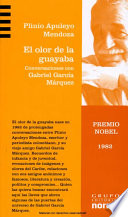 El olor de la Guayaba. Conversaciones con Gabriel García Márquez