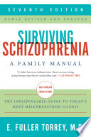 Surviving Schizophrenia  7th Edition Book