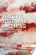 Walzer, Just War and Iraq PDF Book By Ronan O'Callaghan