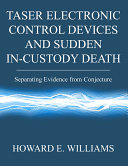 Taser Electronic Control Devices and Sudden In-custody Death [Pdf/ePub] eBook