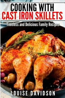 Cooking with Cast Iron Skillets