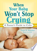 When Your Baby Won t Stop Crying Book