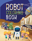 Robot Coloring Book Book