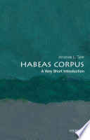 Habeas Corpus  A Very Short Introduction