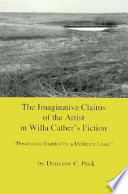 The Imaginative Claims of the Artist in Willa Cather's Fiction